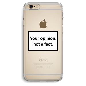 CaseCompany Your opinion: iPhone 6 Plus / 6S Plus Transparant Hoesje