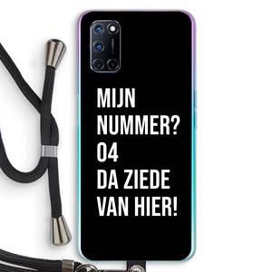 CaseCompany Da ziede van hier - Zwart: Oppo A92 Transparant Hoesje met koord