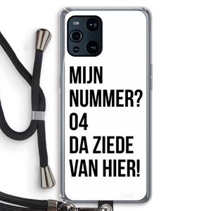 CaseCompany Da ziede van hier: Oppo Find X3 Transparant Hoesje met koord