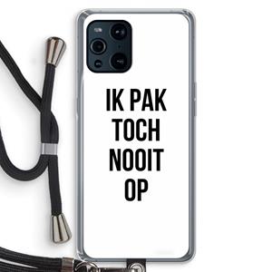 CaseCompany Ik pak nooit op: Oppo Find X3 Transparant Hoesje met koord