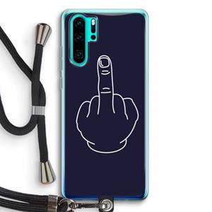 CaseCompany F**k U: Huawei P30 Pro Transparant Hoesje met koord