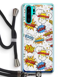 CaseCompany Pow Smack: Huawei P30 Pro Transparant Hoesje met koord