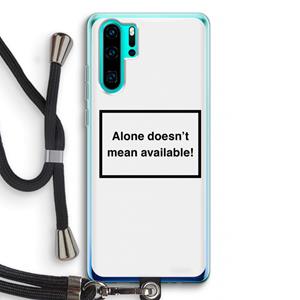 CaseCompany Alone: Huawei P30 Pro Transparant Hoesje met koord
