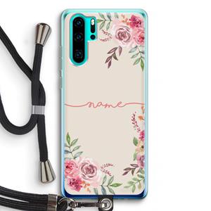 CaseCompany Rozen: Huawei P30 Pro Transparant Hoesje met koord