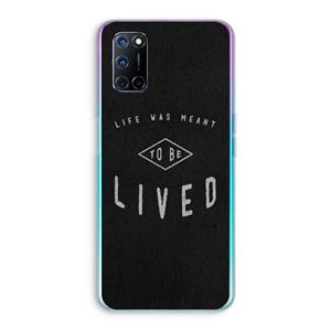 CaseCompany To be lived: Oppo A92 Transparant Hoesje