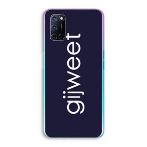 CaseCompany Gijweet: Oppo A92 Transparant Hoesje