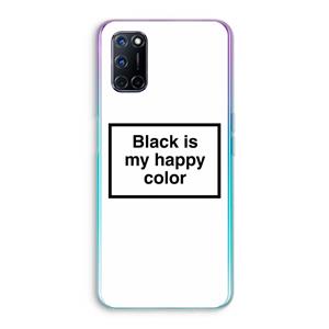 CaseCompany Black is my happy color: Oppo A92 Transparant Hoesje