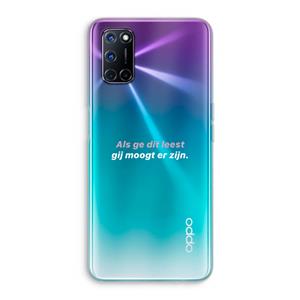 CaseCompany gij moogt er zijn: Oppo A92 Transparant Hoesje