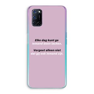 CaseCompany gij zijt ook iemand: Oppo A92 Transparant Hoesje