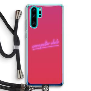 CaseCompany Vice Glow: Huawei P30 Pro Transparant Hoesje met koord