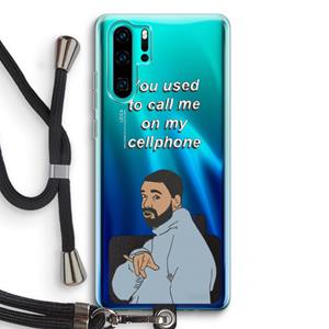 CaseCompany Hotline bling: Huawei P30 Pro Transparant Hoesje met koord