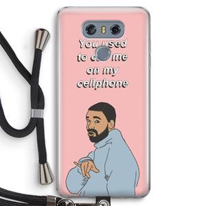 CaseCompany Hotline bling: LG G6 Transparant Hoesje met koord