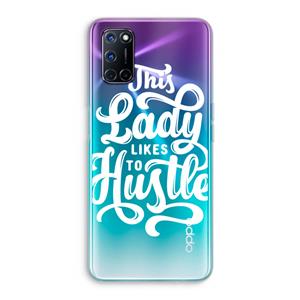 CaseCompany Hustle Lady: Oppo A92 Transparant Hoesje