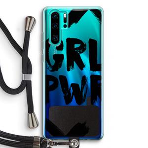 CaseCompany Girl Power #2: Huawei P30 Pro Transparant Hoesje met koord