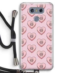 CaseCompany Chicks before dicks: LG G6 Transparant Hoesje met koord