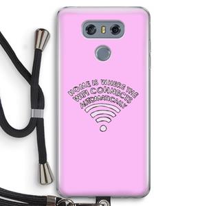 CaseCompany Home Is Where The Wifi Is: LG G6 Transparant Hoesje met koord