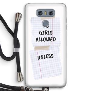CaseCompany No Girls Allowed Unless: LG G6 Transparant Hoesje met koord