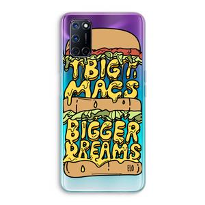 CaseCompany Big Macs Bigger Dreams: Oppo A92 Transparant Hoesje