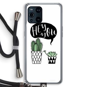CaseCompany Hey you cactus: Oppo Find X3 Pro Transparant Hoesje met koord
