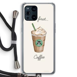 CaseCompany But first coffee: Oppo Find X3 Pro Transparant Hoesje met koord