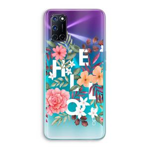 CaseCompany Hello in flowers: Oppo A92 Transparant Hoesje