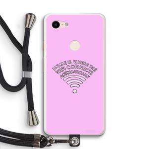CaseCompany Home Is Where The Wifi Is: Pixel 3 XL Transparant Hoesje met koord