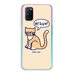 CaseCompany Miauw: Oppo A92 Transparant Hoesje