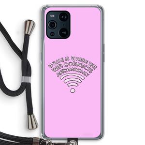 CaseCompany Home Is Where The Wifi Is: Oppo Find X3 Pro Transparant Hoesje met koord