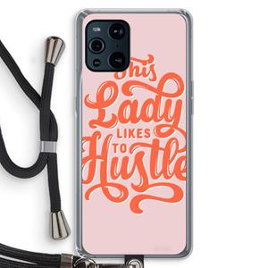 CaseCompany Hustle Lady: Oppo Find X3 Pro Transparant Hoesje met koord