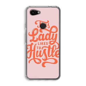 CaseCompany Hustle Lady: Google Pixel 3a Transparant Hoesje