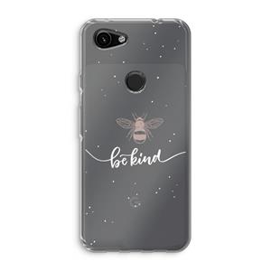 CaseCompany Be(e) kind: Google Pixel 3a Transparant Hoesje