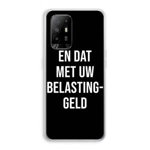 CaseCompany Belastinggeld - Zwart: Oppo A95 5G Transparant Hoesje