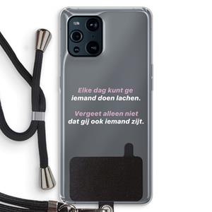 CaseCompany gij zijt ook iemand: Oppo Find X3 Pro Transparant Hoesje met koord