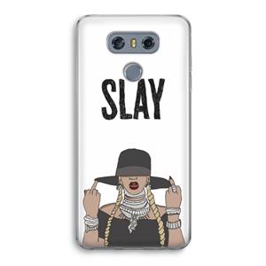 CaseCompany Slay All Day: LG G6 Transparant Hoesje