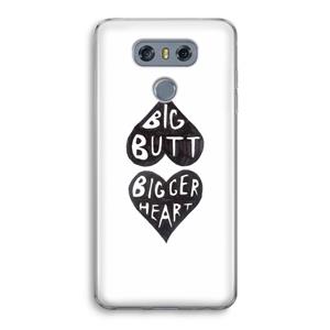 CaseCompany Big butt bigger heart: LG G6 Transparant Hoesje