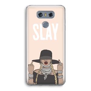 CaseCompany Slay All Day: LG G6 Transparant Hoesje