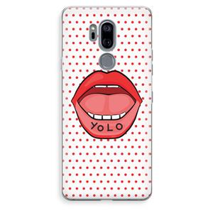 CaseCompany Yolo Denise: LG G7 Thinq Transparant Hoesje