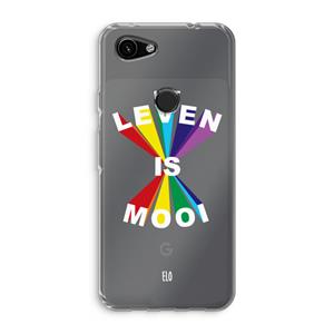 CaseCompany Het Leven Is Mooi: Google Pixel 3a Transparant Hoesje