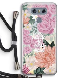 CaseCompany Kindness matters: LG G6 Transparant Hoesje met koord