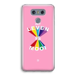 CaseCompany Het Leven Is Mooi: LG G6 Transparant Hoesje