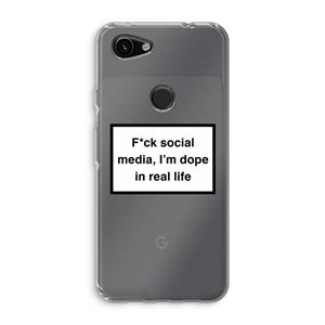 CaseCompany I'm dope: Google Pixel 3a Transparant Hoesje