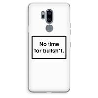CaseCompany No time: LG G7 Thinq Transparant Hoesje