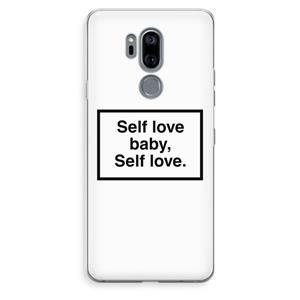 CaseCompany Self love: LG G7 Thinq Transparant Hoesje