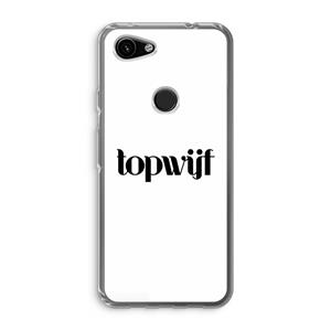 CaseCompany Topwijf Wit: Google Pixel 3a Transparant Hoesje