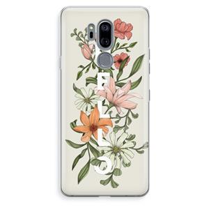 CaseCompany Hello bloemen: LG G7 Thinq Transparant Hoesje