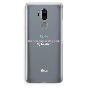 CaseCompany gij beslist: LG G7 Thinq Transparant Hoesje