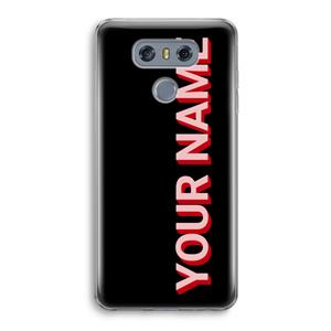 CaseCompany Namecase: LG G6 Transparant Hoesje
