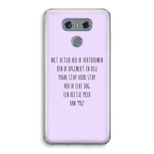 CaseCompany Zelfvertrouwen: LG G6 Transparant Hoesje