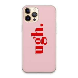 CaseCompany Ugh: iPhone 13 Pro Max Transparant Hoesje