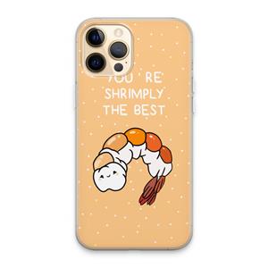 CaseCompany You're Shrimply The Best: iPhone 13 Pro Max Transparant Hoesje